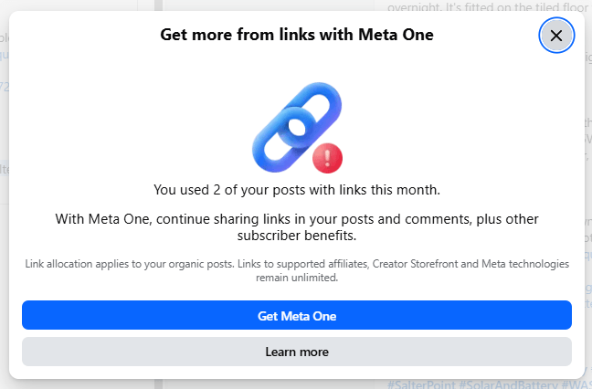 Facebook pop-up reading Get more from links with Meta One: You used 2 of your posts with links this month